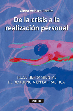 DE LA CRISIS A LA REALIZACION PERSONAL