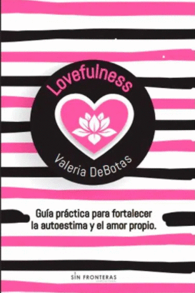 LOVEFULNESS