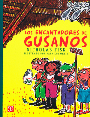 LOS ENCANTADORES DE GUSANOS